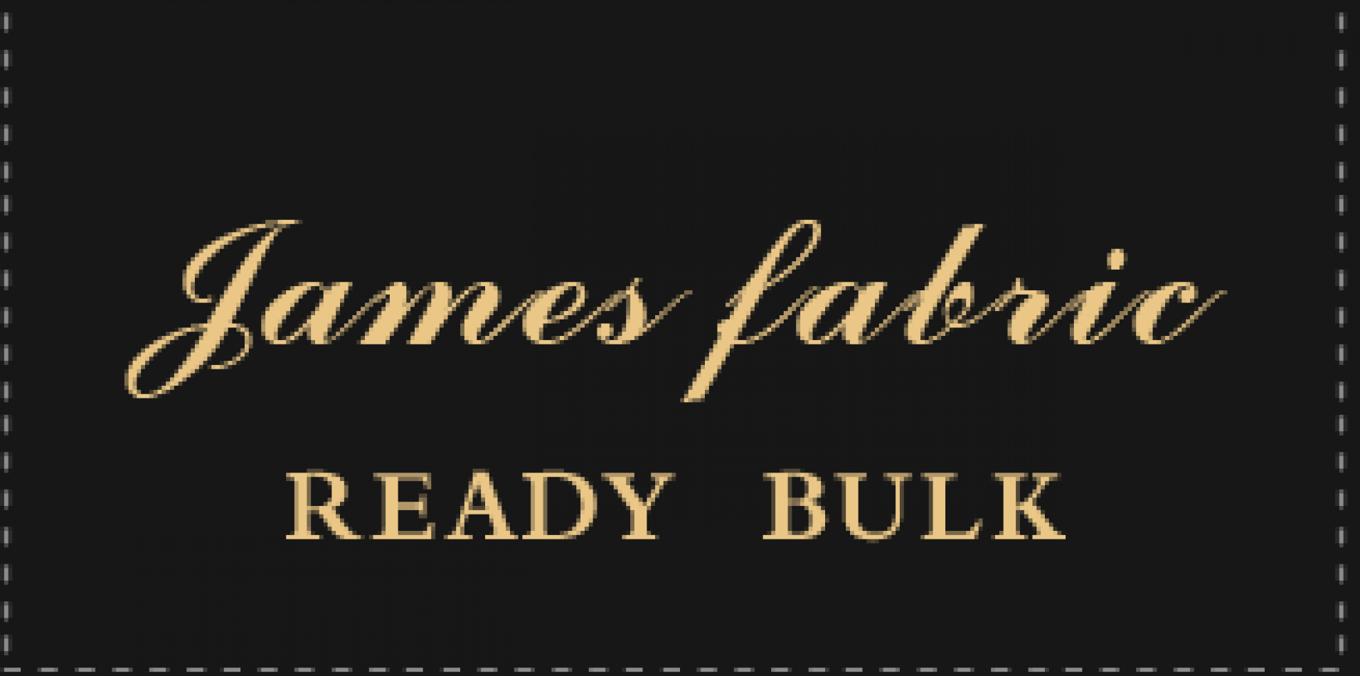JAMES FABRIC IMPORT AND EXPORT CO.,LTD