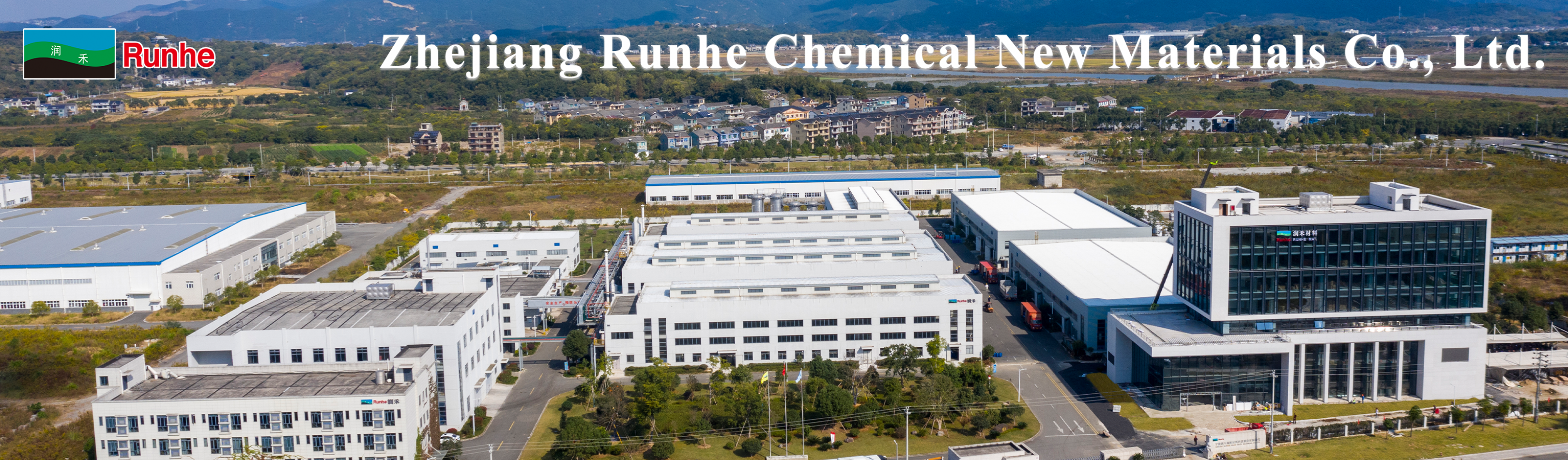 ZHEJIANG RUNHE CHEMICAL NEW MATERIALS CO., LTD